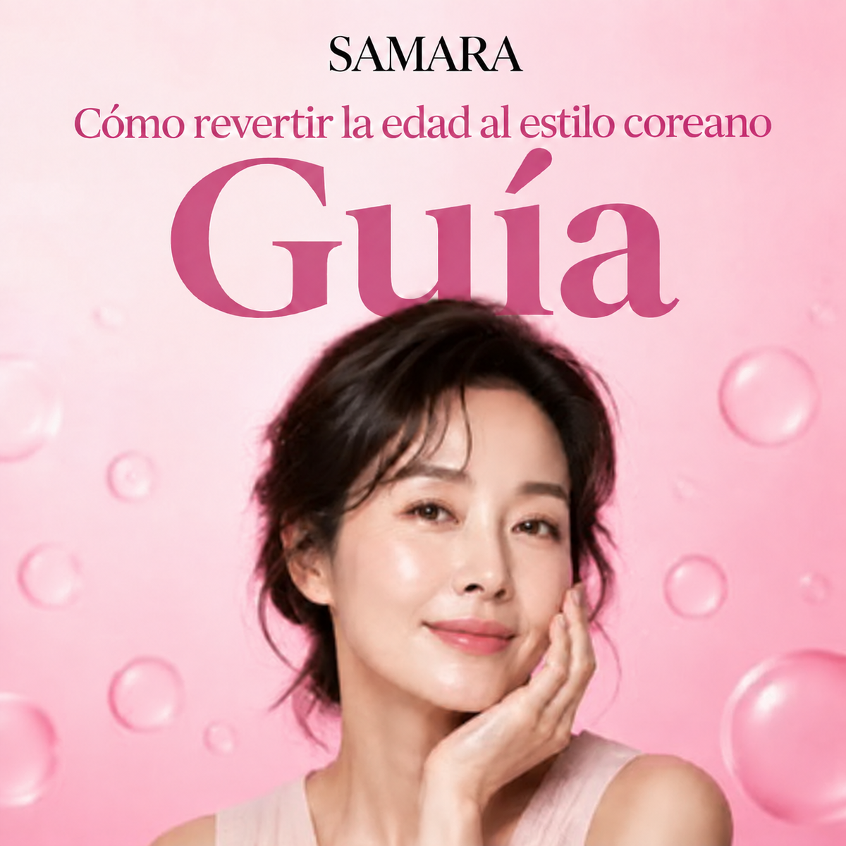 Guía Como Revertir la Edad al estilo Coreano